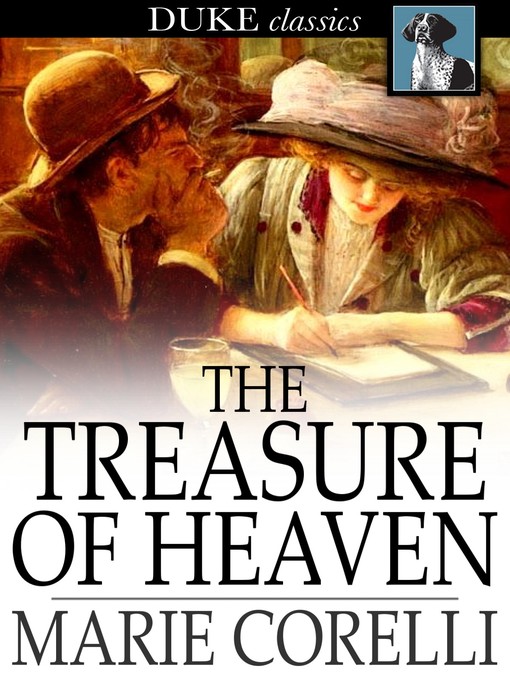 Title details for The Treasure of Heaven by Marie Corelli - Available